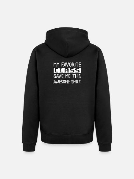Lærer Favoritt Klassegave Morsom ga meg humor - Premium økologisk unisex-hettejakke - svart