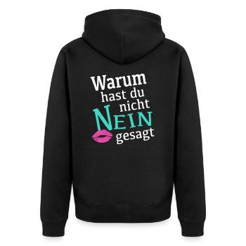 Schlager Fans Warum hast du nicht nein gesagt - Unisex Premium Bio Zip Hoodie - Schwarz - Hinten - Nico (187cm)