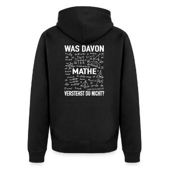 Mathe Mathematik Matheunterricht Nicht Verstehen - Unisex Premium Bio Zip Hoodie - Schwarz - Hinten - Nico (187cm)