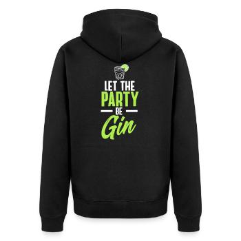 Let the party be gin - fun word game - Unisex Premium Organic Zip Hoodie - black - Back - Nico (187cm)
