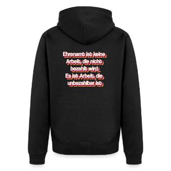 Ehrenamt ist unbezahlbar - Unisex Premium Bio Zip Hoodie - Schwarz - Hinten - Nico (187cm)