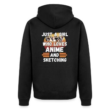 Just a Girl who loves Anime and Sketching - Unisex Premium Organic Zip Hoodie - black - Back - Nico (187cm)