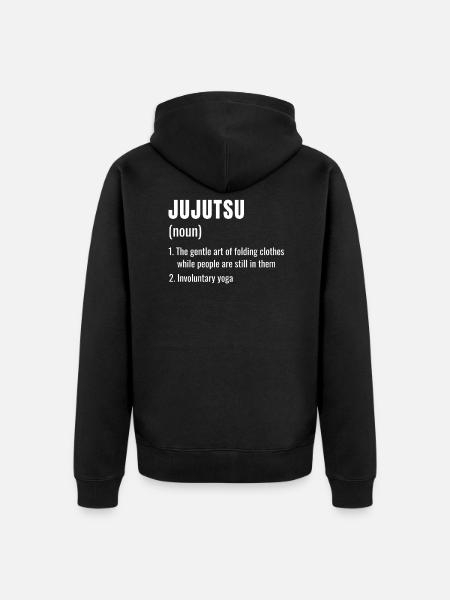 Funny Jujutsu JuJitsu JuJitsu Definition BJJ - Unisex Premium Organic Zip Hoodie - black