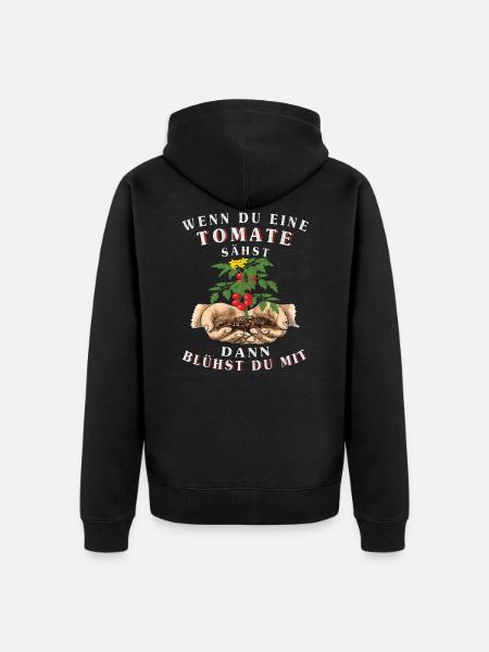Garten Tomaten-Spruch du blühst mit der Tomate - Unisex Premium Bio Zip Hoodie - Schwarz
