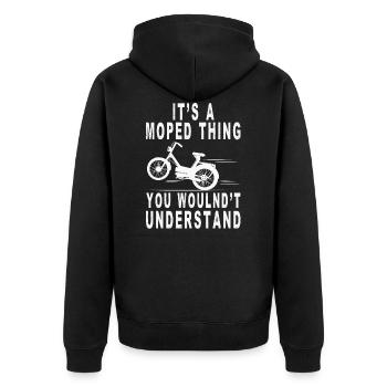 Moped Thing Wouldn't Understand Moped Moped Driver - Unisex Premium Organic Zip Hoodie - black - Back - Nico (187cm)