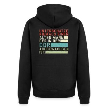 Unterschätze niemals einen Ossi Ostdeutschland DDR - Unisex Premium Bio Zip Hoodie - Schwarz - Hinten - Nico (187cm)