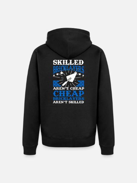 Skilled Bricklayer Mason Mason Craftsman - Unisex Premium Organic Zip Hoodie - black