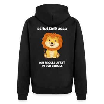 Schulkind 2022 Ich Brülle Jetzt In Der Schule Löwe - Unisex Premium Bio Zip Hoodie - Schwarz - Hinten - Nico (187cm)