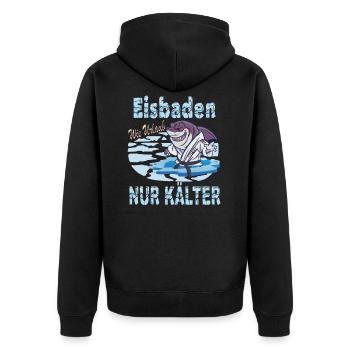 Eisbaden Spruch Kaltbaden Harter Hai - Unisex Premium Organic Zip Hoodie - black - Back - Nico (187cm)