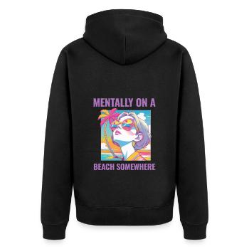 Mentally at the Beach - Unisex Premium Organic Zip Hoodie - black - Back - Nico (187cm)