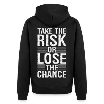 Gehen Sie das Risiko ein und verlieren Sie die Chance - Unisex Premium Bio Zip Hoodie - Schwarz - Hinten - Nico (187cm)