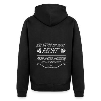 Ich weiss du hast Recht aber meine Meinung - Unisex Premium Bio Zip Hoodie - Schwarz - Hinten - Nico (187cm)