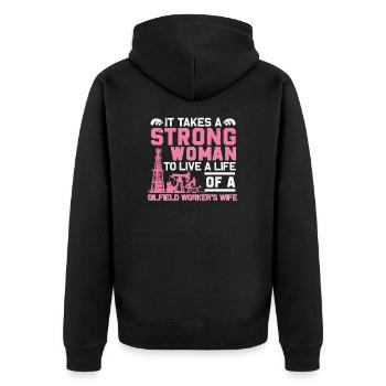 Oilfield Worker Wife Strong Woman Funny Oil Well - Unisex Premium Organic Zip Hoodie - black - Back - Nico (187cm)