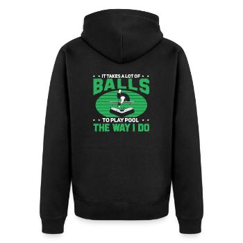 Es braucht eine Menge Bälle lustiger Queue-Sport - Unisex Premium Bio Zip Hoodie - Schwarz - Hinten - Nico (187cm)