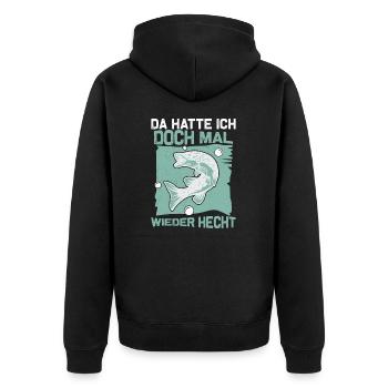 Da Hatte Ich Doch Mal Wieder Hecht Lustiger - Unisex Premium Bio Zip Hoodie - Schwarz - Hinten - Nico (187cm)