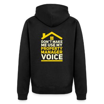 Don't Make Me Use My Funny Property Management - Unisex Premium Organic Zip Hoodie - black - Back - Nico (187cm)