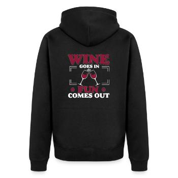 Wine Goes In Fun Come Out Funny Drinking For A - Unisex Premium Organic Zip Hoodie - black - Back - Nico (187cm)