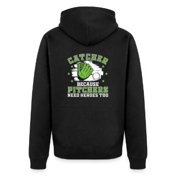 Catcher Because Pitchers Need Heroes Too Funny - Unisex Premium Organic Zip Hoodie - black - Back - Nico (187cm)
