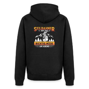 Seilbahner Am Tag Müde Am Abend Bergbahn Lustig - Unisex Premium Bio Zip Hoodie - Schwarz - Hinten - Nico (187cm)