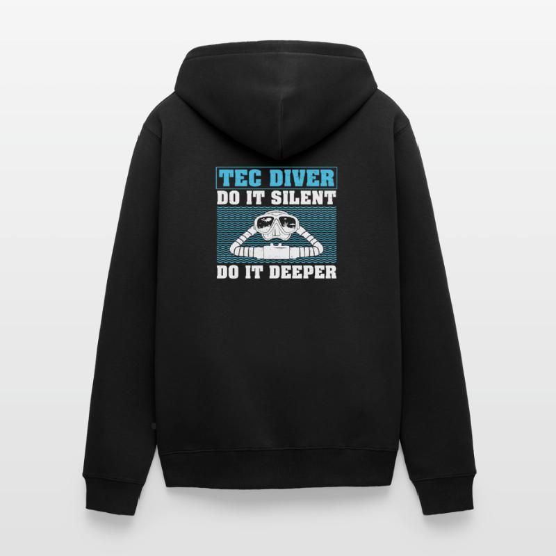 Tec Diver Do It Silent Do It Deeper Funny Unisex Premium Organic Zip Hoodie