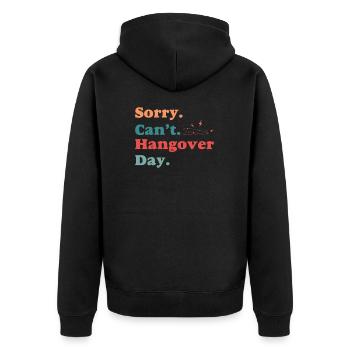 Sorry Can't Funny Hangover Day pour un amateur - Veste à capuche bio Premium Unisexe - noir - Dos - Nico (187cm)