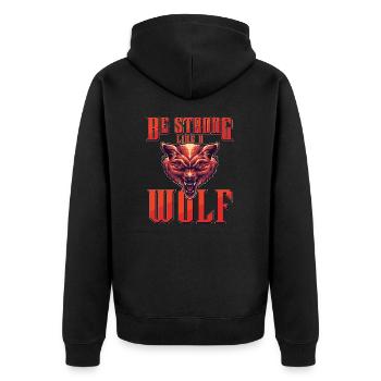 Be Strong As A Wolf Vicious Pack Of Wolves For - Unisex Premium Organic Zip Hoodie - black - Back - Nico (187cm)