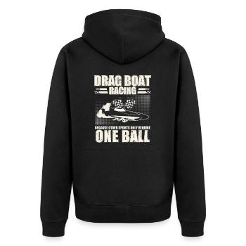 Funny Drag Boat Racing Sports Humor For A - Unisex Premium Organic Zip Hoodie - black - Back - Nico (187cm)