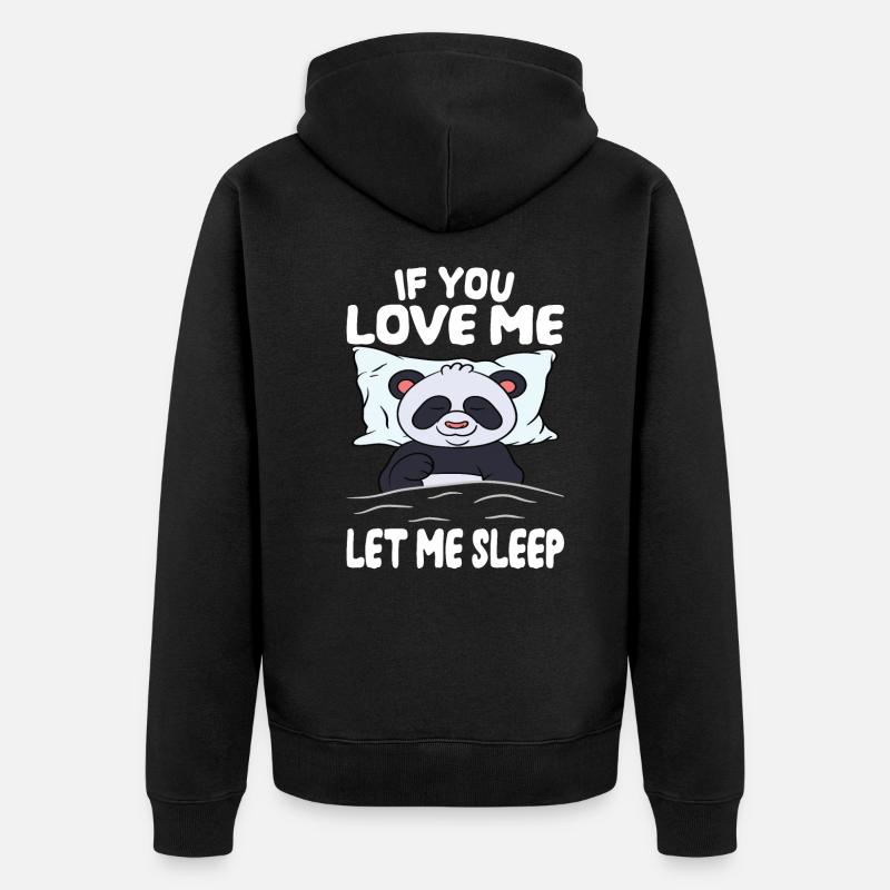 Lass Mich Schlafen Panda - Unisex Premium Bio Zip Hoodie - Schwarz