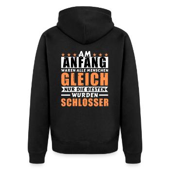 Am Anfang waren alle gleich - Schlosser Edition - Unisex Premium Bio Zip Hoodie - Schwarz - Hinten - Nico (187cm)