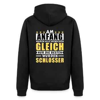 Am Anfang waren alle gleich - Schlosser Edition - Unisex Premium Bio Zip Hoodie - Schwarz - Hinten - Nico (187cm)