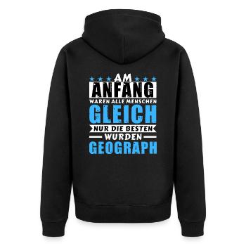 Am Anfang waren alle gleich - Geograph Edition - Unisex Premium Bio Zip Hoodie - Schwarz - Hinten - Nico (187cm)