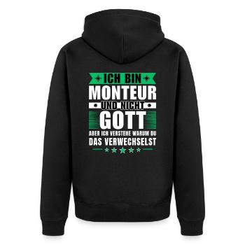 Ich bin Monteur und nicht Gott - Unisex Premium Bio Zip Hoodie - Schwarz - Hinten - Nico (187cm)