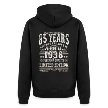 Born in April 1938 - 85 years old - Unisex Premium Organic Zip Hoodie - black - Back - Nico (187cm)