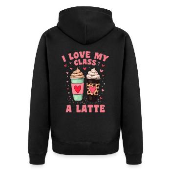 Lehrer Valentinstag - Ich liebe meinen Latte der Klasse A - Unisex Premium Bio Zip Hoodie - Schwarz - Hinten - Nico (187cm)
