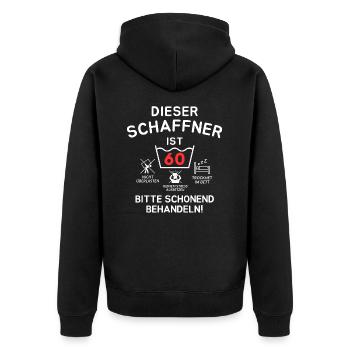 Dieser Schaffner ist 60. Schonend behandeln - Unisex Premium Bio Zip Hoodie - Schwarz - Hinten - Nico (187cm)