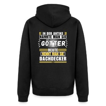 Gods in Antiquity. Today a roofer - Unisex Premium Organic Zip Hoodie - black - Back - Nico (187cm)