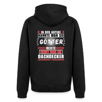 Gods in Antiquity. Today a roofer - Unisex Premium Organic Zip Hoodie - black - Back - Nico (187cm)