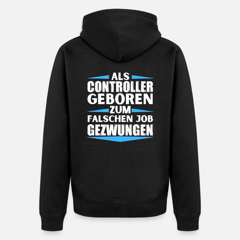 Controller im falschen Job gelandet - Unisex Premium Bio Zip Hoodie - Schwarz