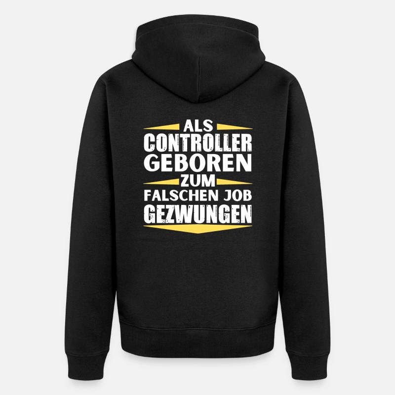 Controller im falschen Job gelandet - Unisex Premium Bio Zip Hoodie - Schwarz