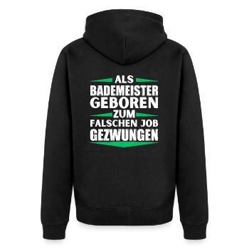 Bademeister im falschen Job gelandet - Unisex Premium Bio Zip Hoodie - Schwarz - Hinten - Nico (187cm)
