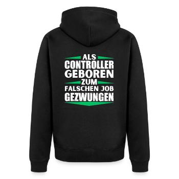 Controller im falschen Job gelandet - Unisex Premium Bio Zip Hoodie - Schwarz - Hinten - Nico (187cm)