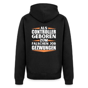 Controller im falschen Job gelandet - Unisex Premium Bio Zip Hoodie - Schwarz - Hinten - Nico (187cm)