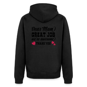 Chère maman, Excellent travail, nous sommes géniaux - Fête des mères - Veste à capuche bio Premium Unisexe - noir - Dos - Nico (187cm)