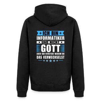 Ich bin Informatiker und nicht Gott - Unisex Premium Bio Zip Hoodie - Schwarz - Hinten - Nico (187cm)