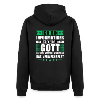 Ich bin Informatiker und nicht Gott - Unisex Premium Bio Zip Hoodie - Schwarz - Hinten - Nico (187cm)
