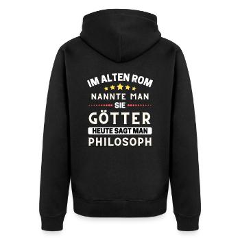 Im alten Rom waren Sie Götter. Heute Philosoph - Unisex Premium Bio Zip Hoodie - Schwarz - Hinten - Nico (187cm)