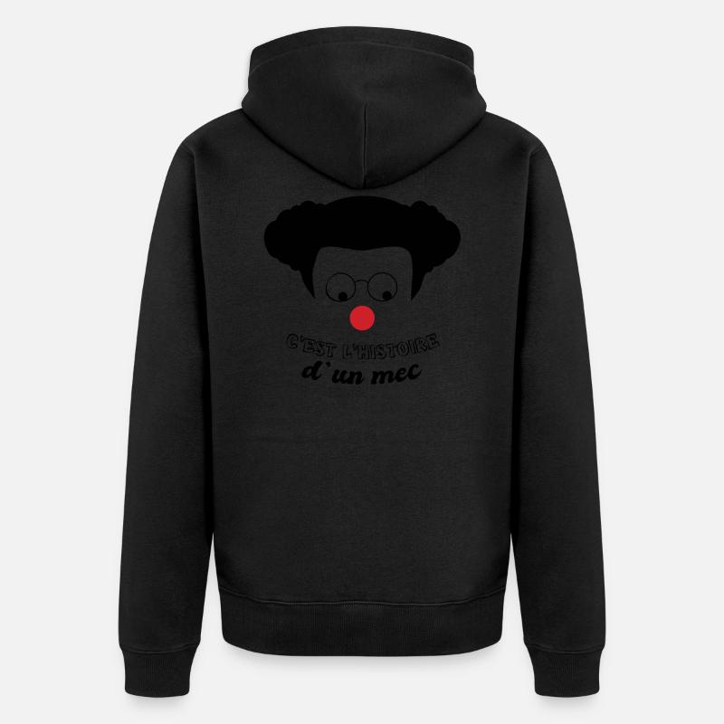 C'est l'histoire d'un mec - Humour Hommage Coluche - Veste à capuche bio Premium Unisexe - noir