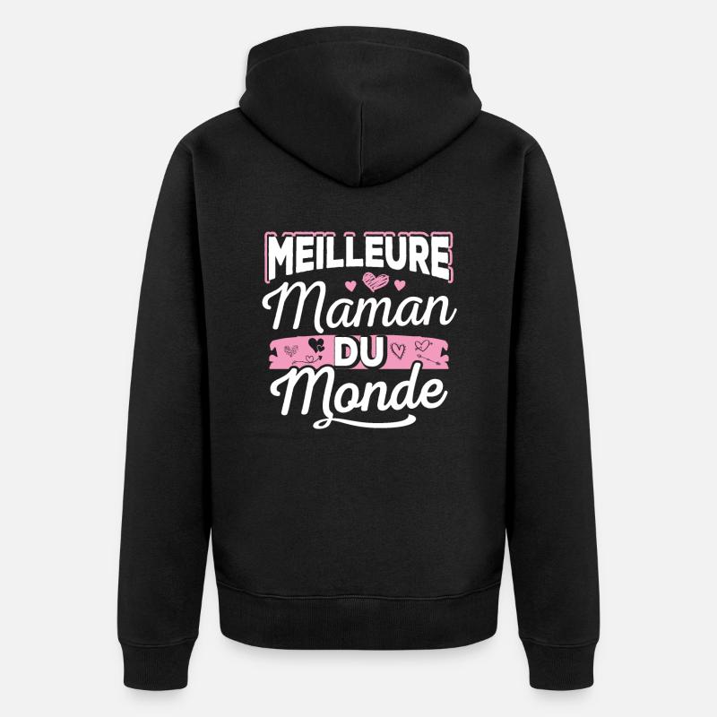 Meilleure Maman Du Monde - Veste à capuche bio Premium Unisexe - noir