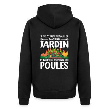 Je Veux Juste Travailler Dans Mon Jardin - Veste à capuche bio Premium Unisexe - noir - Dos - Nico (187cm)