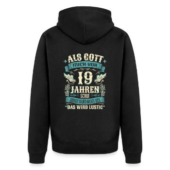19 Geburtstag Geschenk Jahre Lustig Spruch - Unisex Premium Bio Zip Hoodie - Schwarz - Hinten - Nico (187cm)